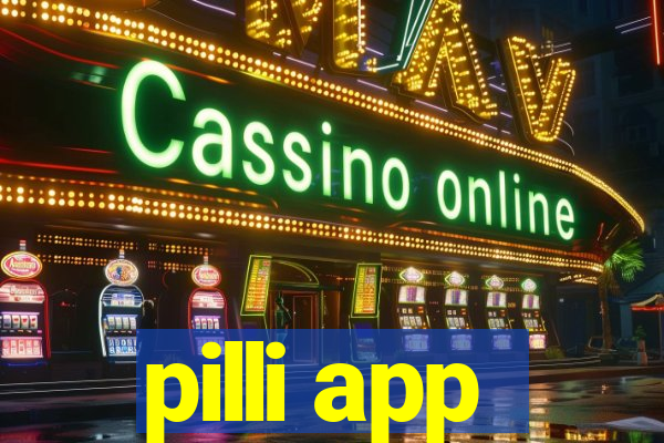 pilli app